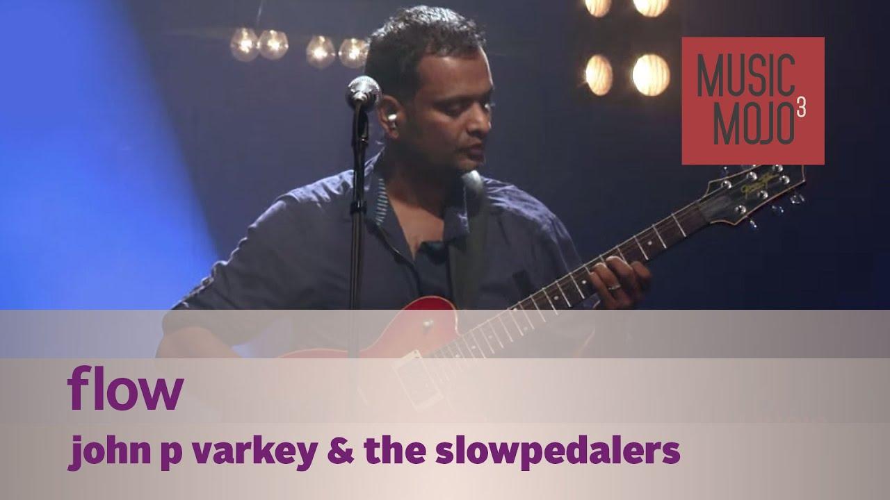 John P Varkey and The Slowpedalers