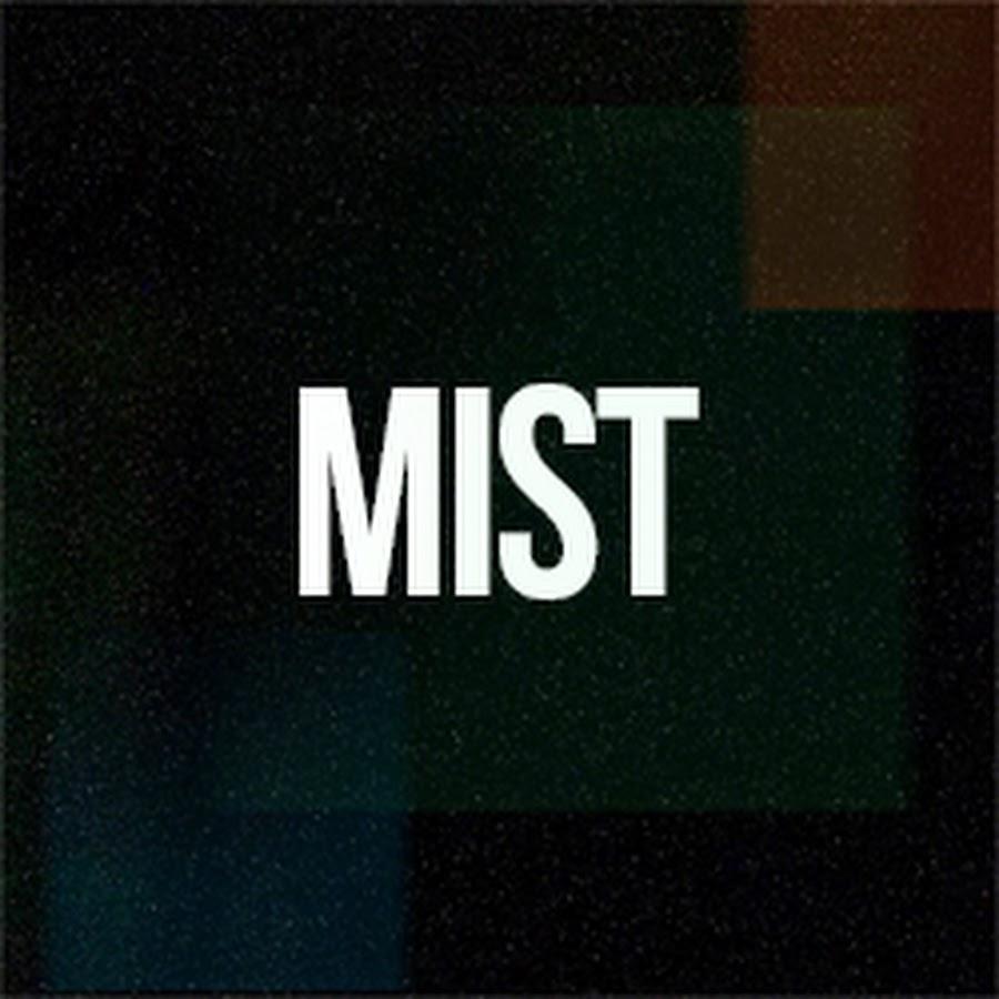 MIST